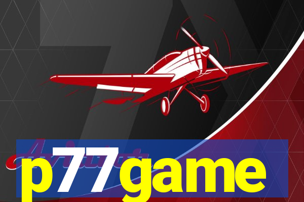 p77game