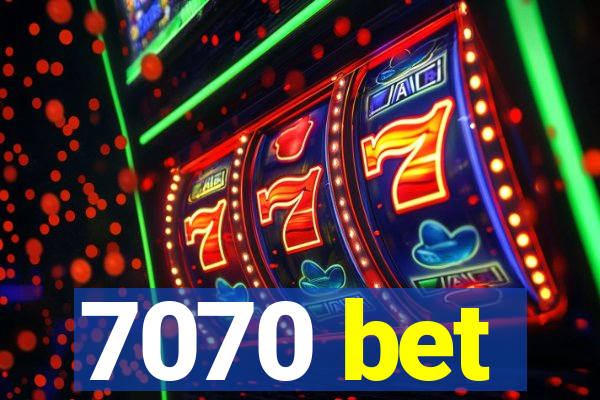 7070 bet