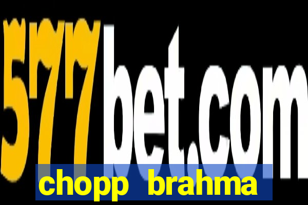 chopp brahma express moema