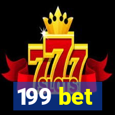 199 bet