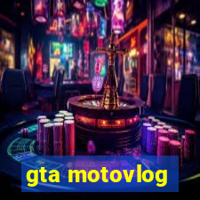 gta motovlog