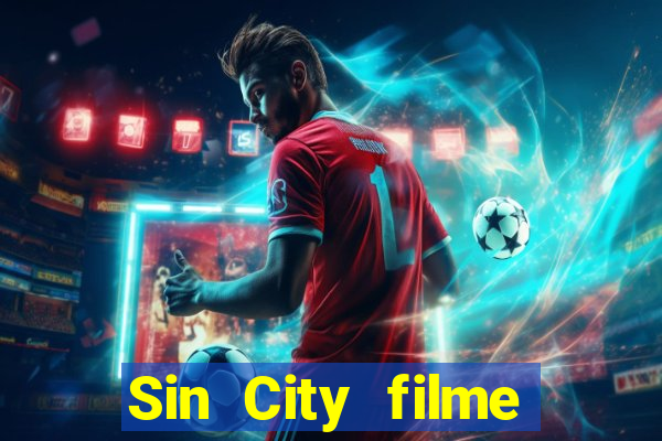 Sin City filme completo dublado download