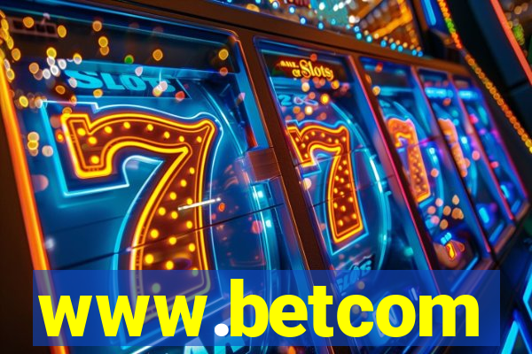 www.betcom