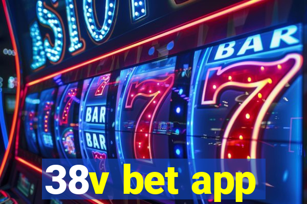 38v bet app