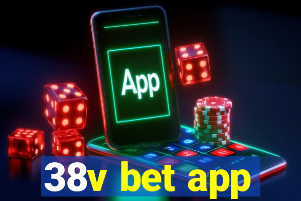 38v bet app