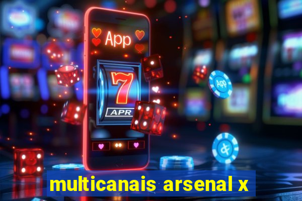 multicanais arsenal x