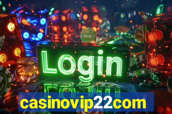 casinovip22com