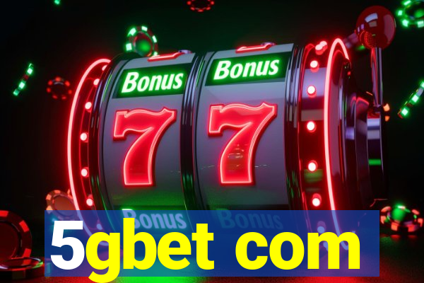 5gbet com
