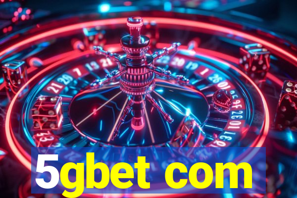 5gbet com