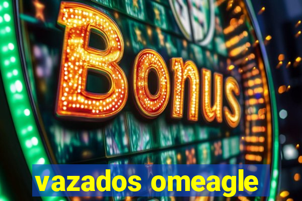 vazados omeagle