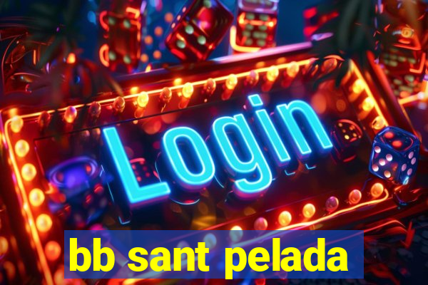 bb sant pelada