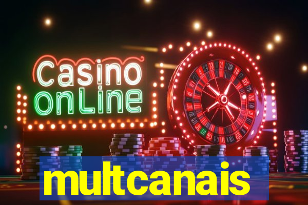 multcanais