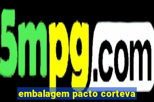 embalagem pacto corteva