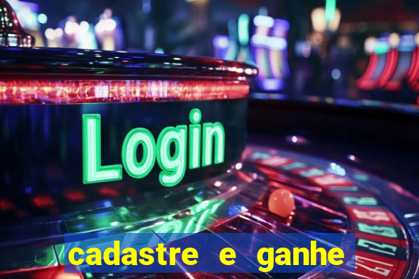 cadastre e ganhe 20 reais