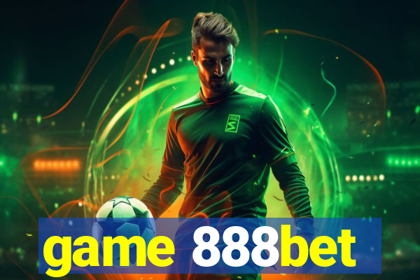 game 888bet