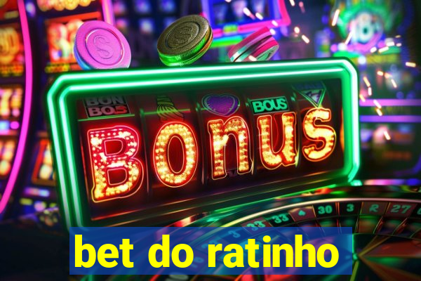 bet do ratinho