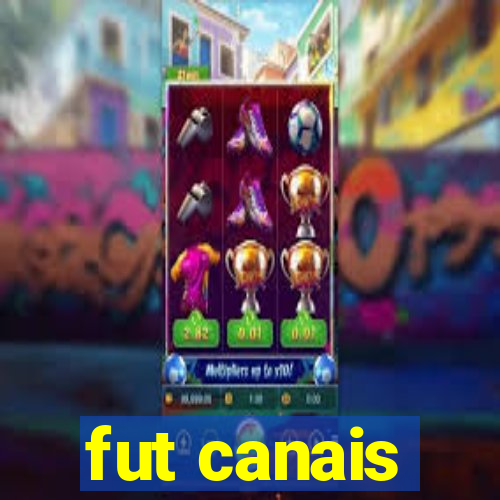 fut canais