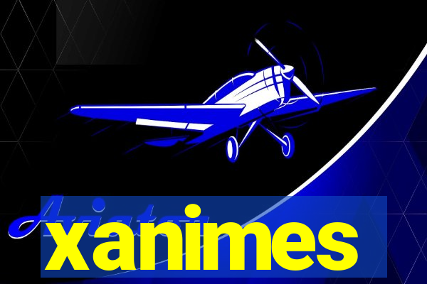 xanimes