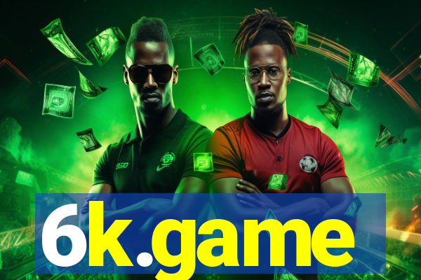 6k.game