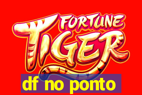 df no ponto
