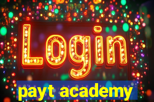 payt academy