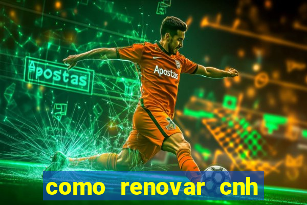 como renovar cnh na bahia