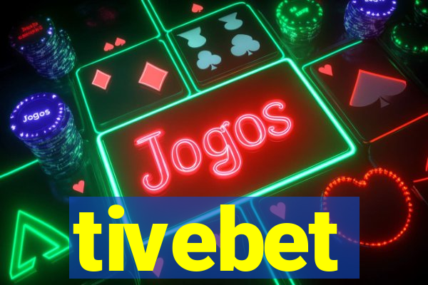 tivebet