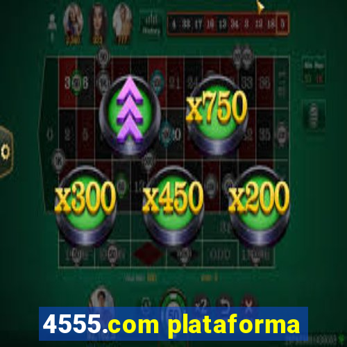 4555.com plataforma