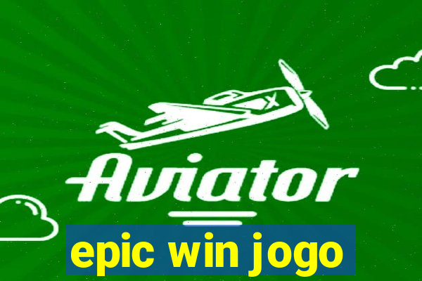 epic win jogo