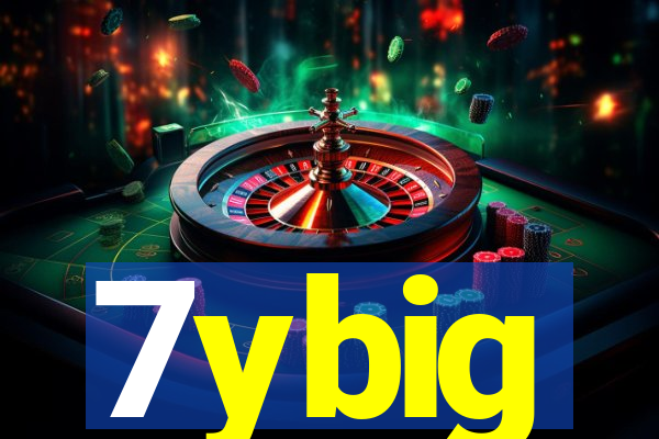 7ybig