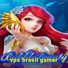 vps brasil gamer