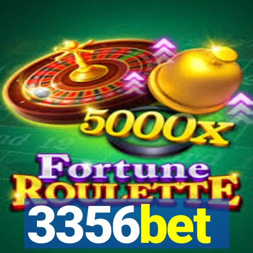 3356bet