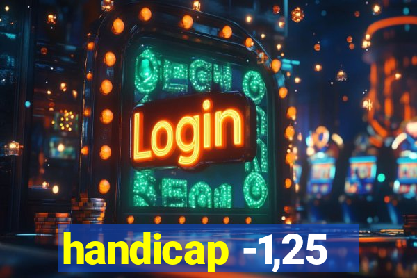 handicap -1,25