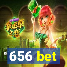 656 bet