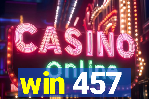 win 457