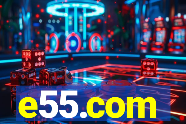 e55.com
