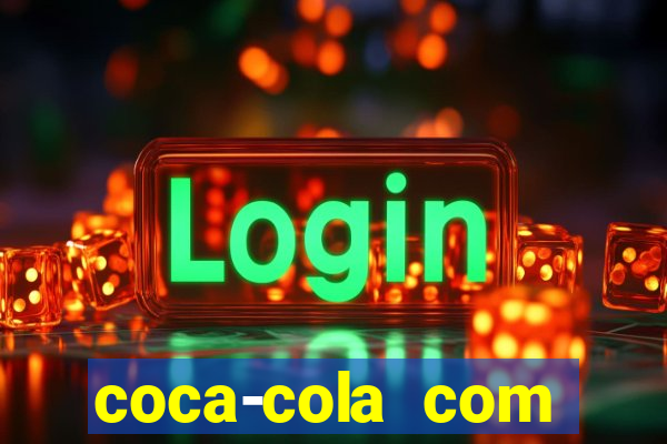 coca-cola com melancia faz mal