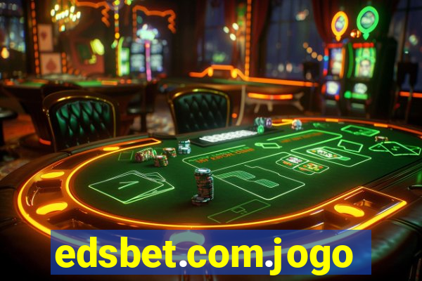 edsbet.com.jogos.app