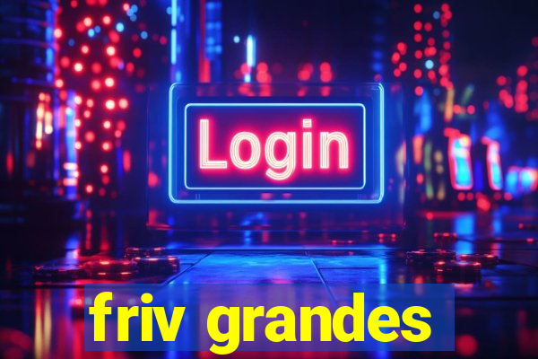 friv grandes