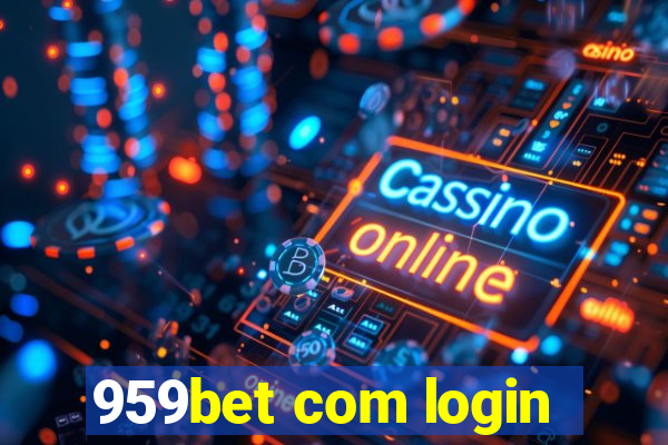 959bet com login