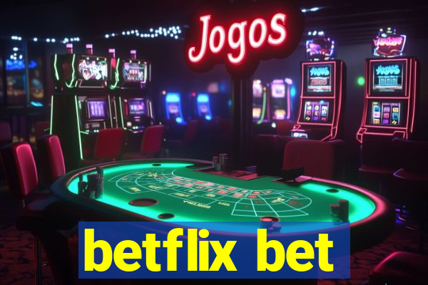 betflix bet