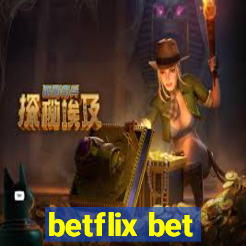 betflix bet