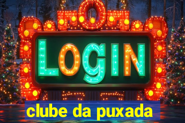 clube da puxada