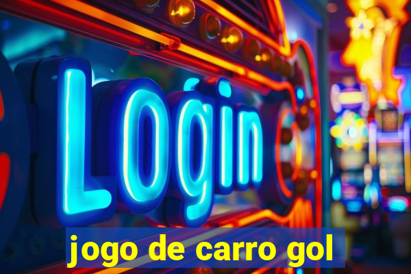 jogo de carro gol