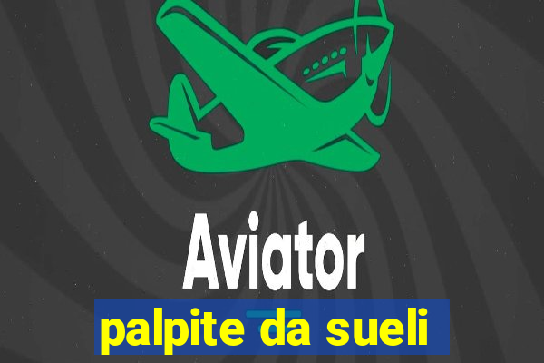 palpite da sueli