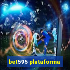 bet595 plataforma
