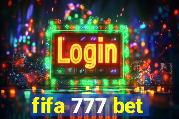 fifa 777 bet