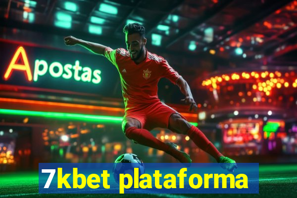 7kbet plataforma