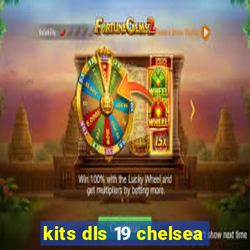 kits dls 19 chelsea