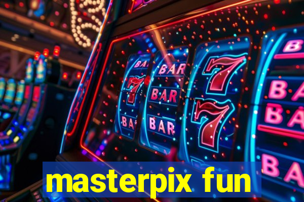masterpix fun